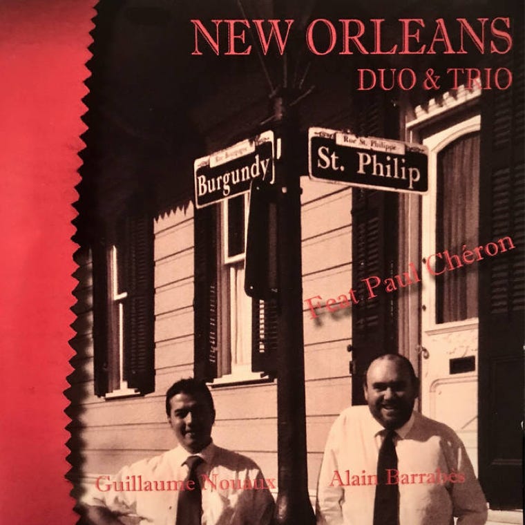 GUILLAUME NOUAUX - ALAIN BARRABES - PAUL CHERON « New Orleans » (2004)