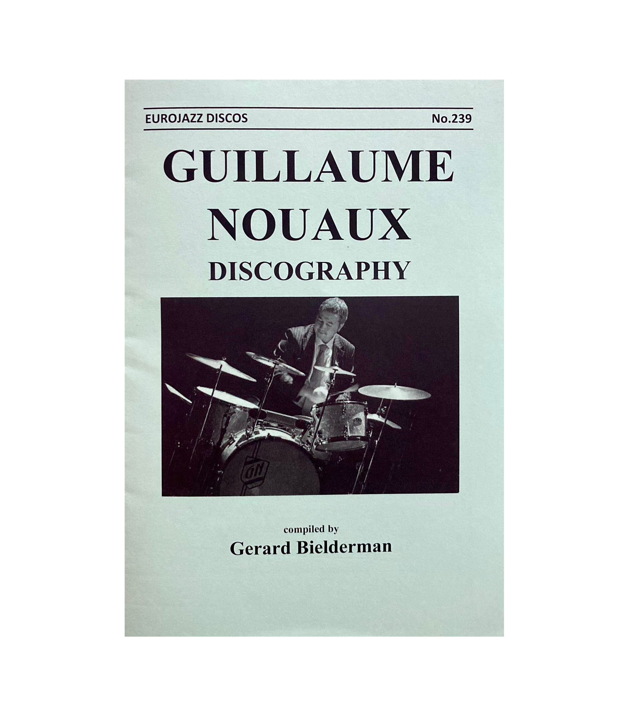 Guillaume Nouaux (Discography Eurojazz Discos n°239)